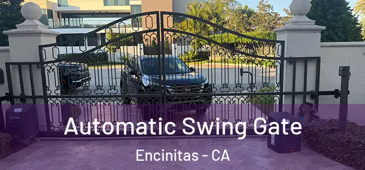 Automatic Swing Gate Encinitas - CA