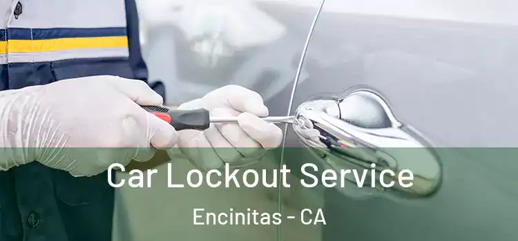 Car Lockout Service Encinitas - CA