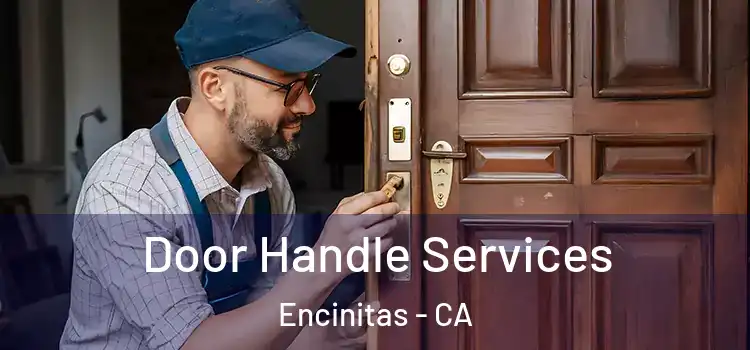 Door Handle Services Encinitas - CA