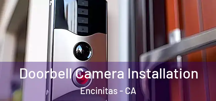 Doorbell Camera Installation Encinitas - CA