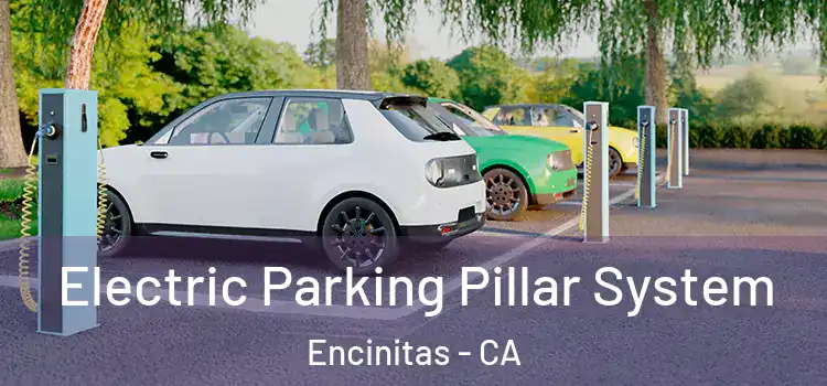 Electric Parking Pillar System Encinitas - CA