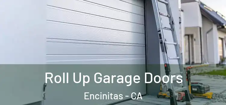  Roll Up Garage Doors Encinitas - CA