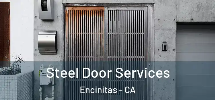 Steel Door Services Encinitas - CA